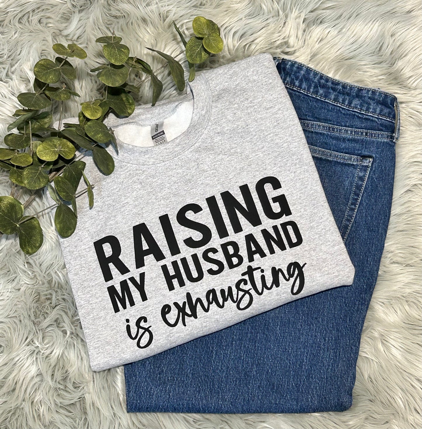RAISING MY HUSBAND