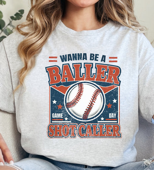 WANNA BE A BALLER