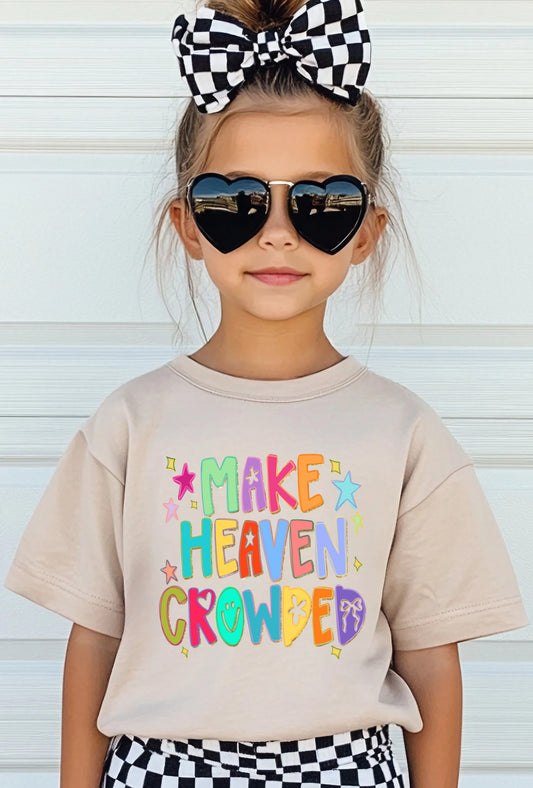 Make Heaven Crowded