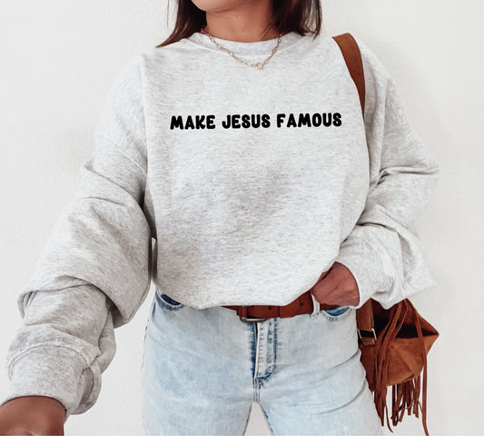 MAKE JESUS FAMOUS